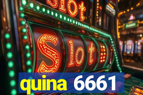 quina 6661